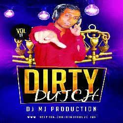 Dirty Dutch Vol.19 - Dj Mj Production
